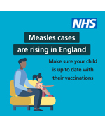 A cartoon father and daughter. Text reads "Measles cases are rising in England - make sure your child is up to date with their vaccinations"